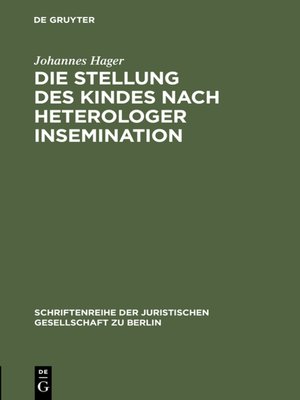 cover image of Die Stellung des Kindes nach heterologer Insemination